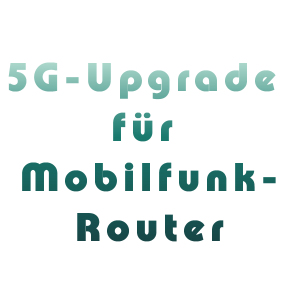 5G-Upgrade für WorldTraveller Router
